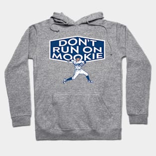 Mookie Betts Don't Run On Mookie Hoodie